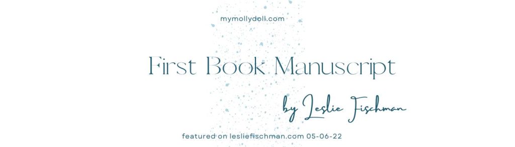 First Book Manuscript by Leslie&nbsp;Fischman