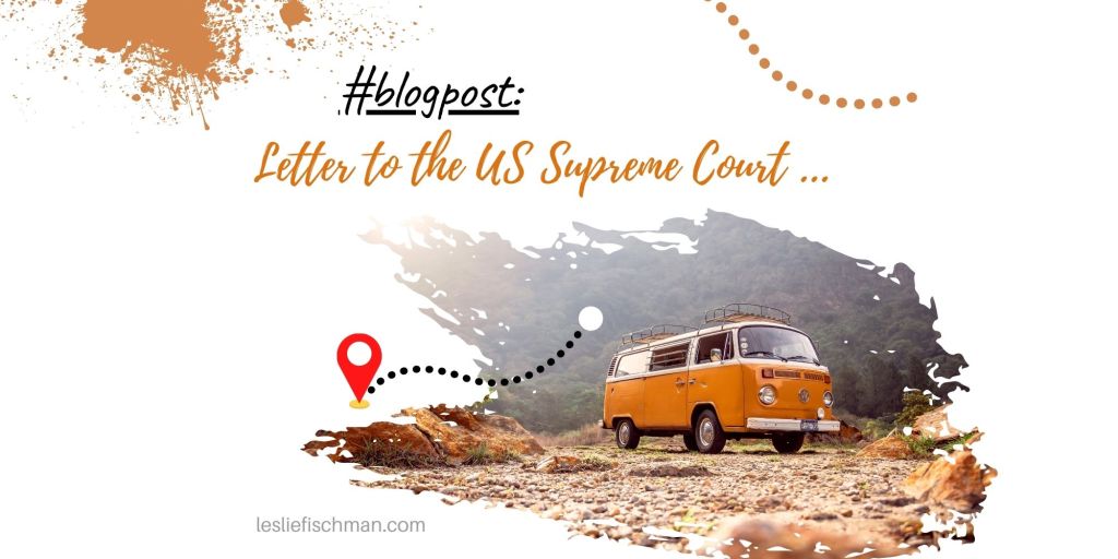 Letter to US Supreme Court (draft) (removed&nbsp;post)