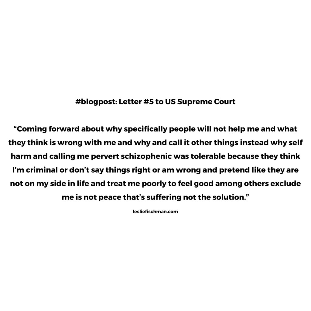 Letter #5 to US Supreme Court&nbsp;…