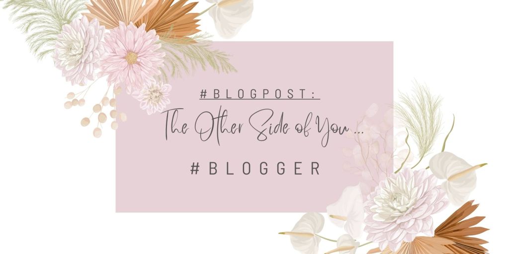 The Other Side of You …