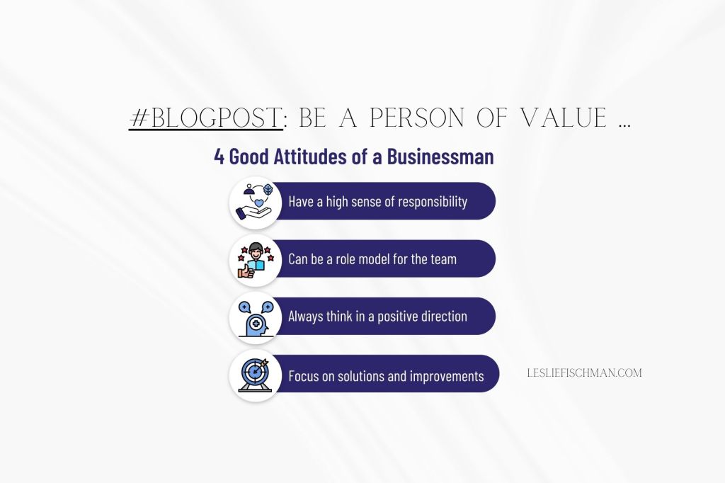 Be a Person of Value&nbsp;…