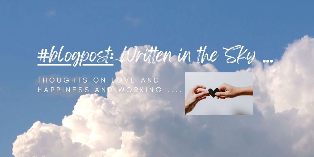 Written in the Sky …