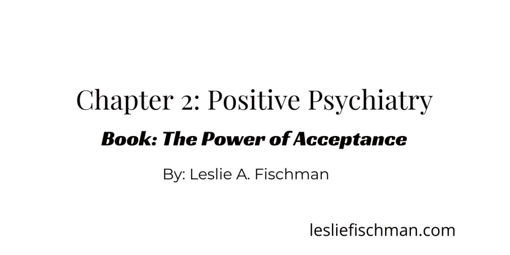 Chapter 2: Positive Psychiatry …