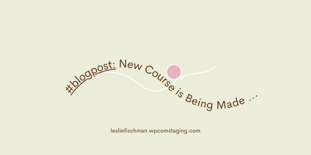 New Course Being Made&nbsp;…