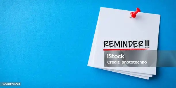 Just as a Reminder&nbsp;….